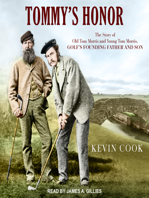 Title details for Tommy's Honor by Kevin Cook - Available